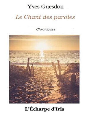 cover image of Le chant des paroles